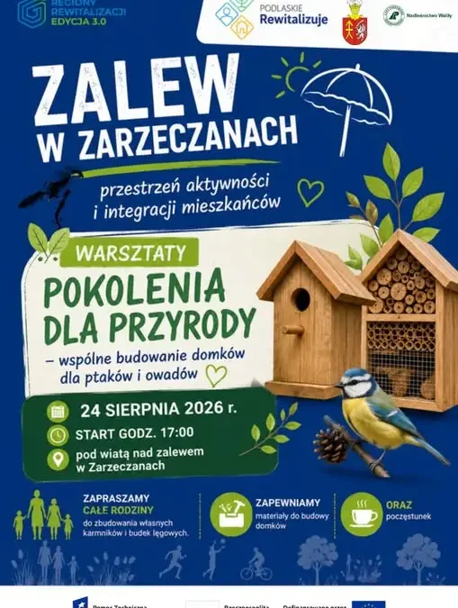Międzypokoleniowe warsztaty nad Zalewem w Zarzeczanach – zbuduj karmnik i domek dla owadów