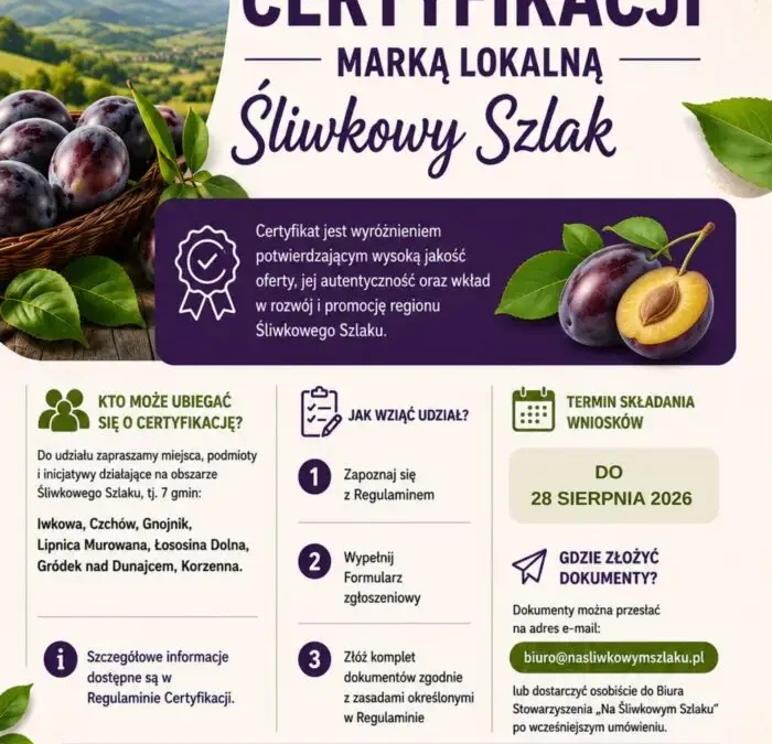 Certyfikacja Marką Lokalną Śliwkowy Szlak – nabór wniosków do 28 sierpnia
