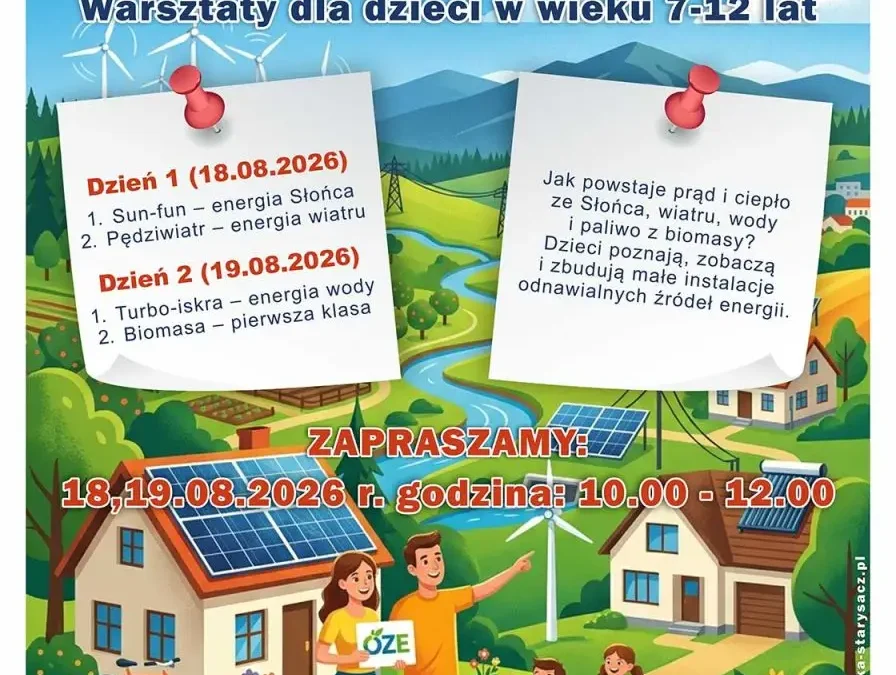 Warsztaty OZE dla dzieci w Starym Sączu – rusza edukacyjny projekt