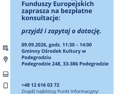 Bezpłatne konsultacje o dotacjach w Podegrodziu – przyjdź i zapytaj