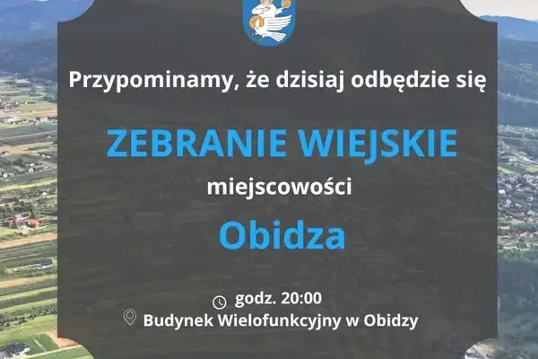 Zebranie wiejskie w Obidzy dziś o 20:00 – przypomnienie dla mieszkańców