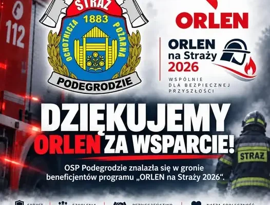 OSP Podegrodzie z grantem od Fundacji ORLEN w programie „ORLEN na straży”