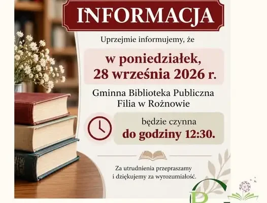Biblioteka w Rożnowie w poniedziałek czynna tylko do 12:30