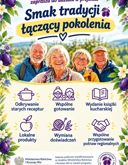 Rusza projekt „Smak tradycji łączący pokolenia” – wspólne gotowanie i książka kucharska
