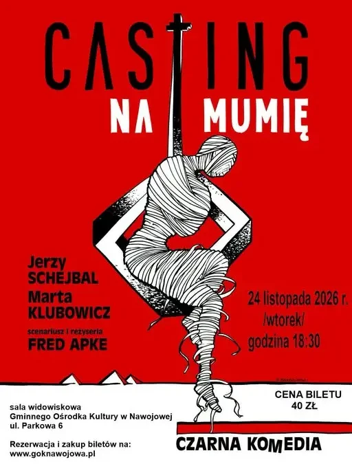 Casting na Mumię – spektakl z Martą Klubowicz i Jerzym Schejbalem w Nawojowej