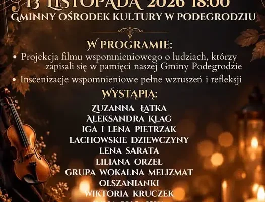 Koncert Zaduszkowy „Pamięć, która pozostaje” w Podegrodziu – 13 listopada