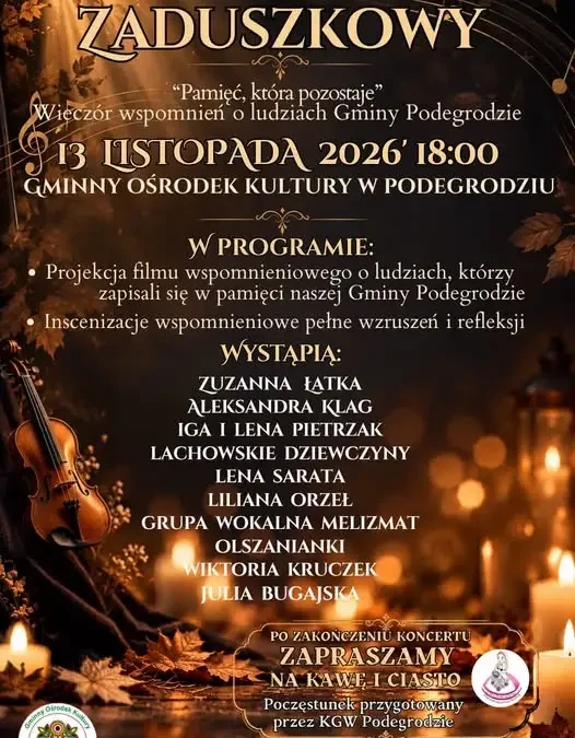 Koncert Zaduszkowy „Pamięć, która pozostaje” w Podegrodziu – 13 listopada