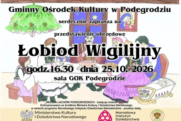 „Łobiod Wigilijny” w Podegrodziu – tradycja Lachów na scenie GOK