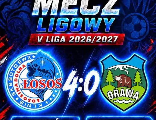 Łosoś-Orawa 4:0. Trzecie zwycięstwo z rzędu!