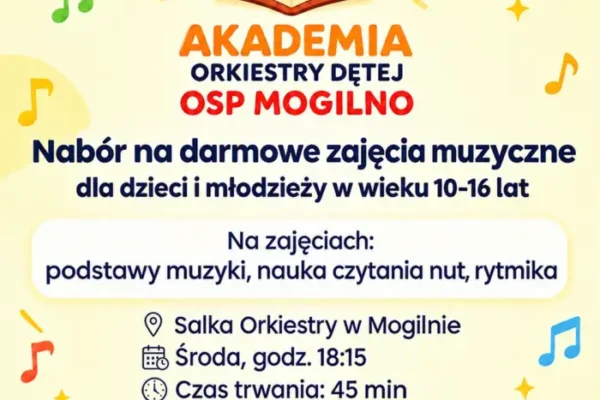 Akademia Orkiestry Dętej OSP Mogilno zaprasza dzieci i młodzież na bezpłatne zajęcia muzyczne